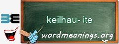 WordMeaning blackboard for keilhau-ite